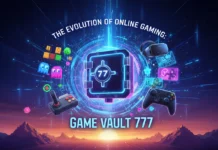The Evolution of Online Gaming: A Look at Game Vault 777 The Evolution of Online Gaming: A Look at Game Vault 777