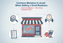 Common Mistakes to Avoid When Selling a Small Business Common Mistakes to Avoid When Selling a Small Business
