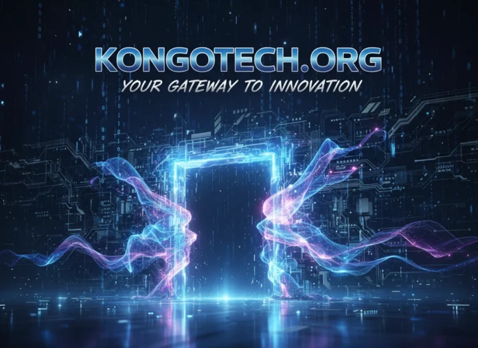 Kongotech.org: Your Gateway to Innovation Kongotech.org: Your Gateway to Innovation