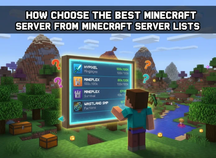 How to Choose the Best Minecraft Server from Minecraft Server Lists